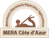 MERA Menuiserie à Nice, Entreprise de Menuiserie Ebénisterie Réparation Agencement